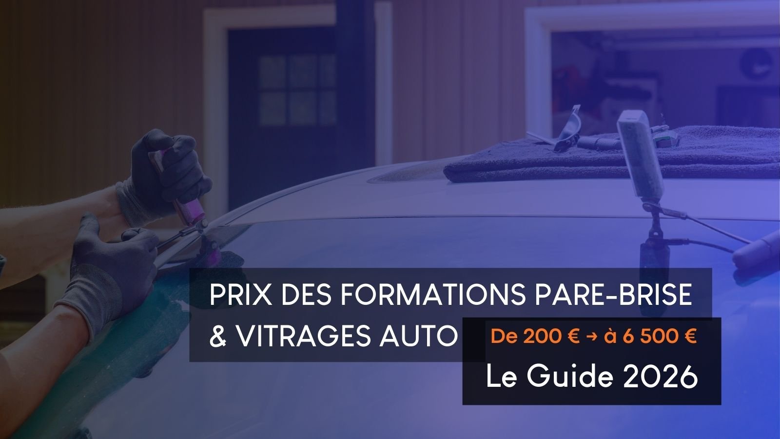 Formations Pare-brise : prix et couts annexes des programmes en 2026